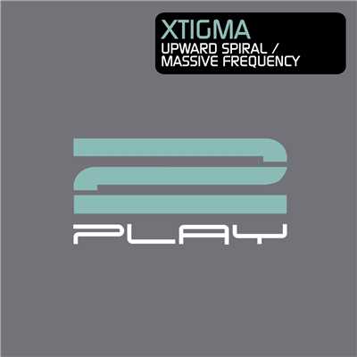 Upward Spiral ／ Massive Frequency/Xtigma