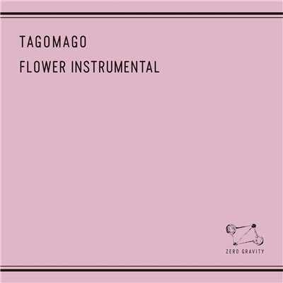 Flower Instrumental/Tagomago