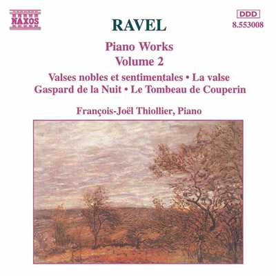 ラヴェル: 高雅で感傷的なワルツ - VII. Moins vif/フランソワ・ジョエル・ティオリエ(ピアノ)