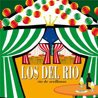 アルバム/Rio De Sevillanas/Los Del Rio