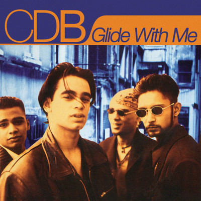 Glide With Me/CDB