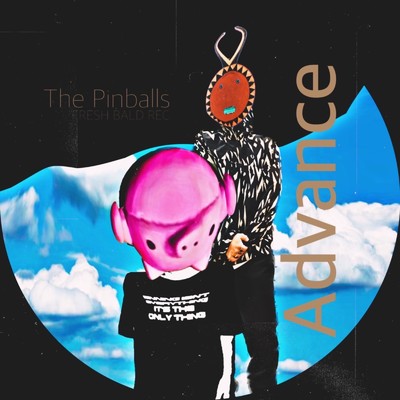 Advance/The Pinballs