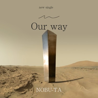 Our way/NOBU-TA