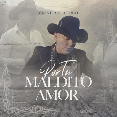 シングル/Por Tu Maldito Amor/Cristian Jacobo