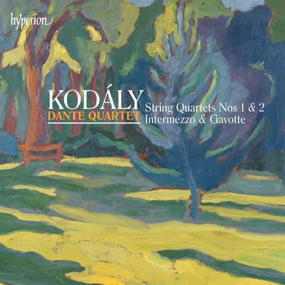 Kodaly: String Quartets Nos. 1 & 2; Intermezzo & Gavotte/Dante Quartet