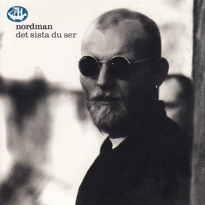 アルバム/Det sista du ser/Nordman
