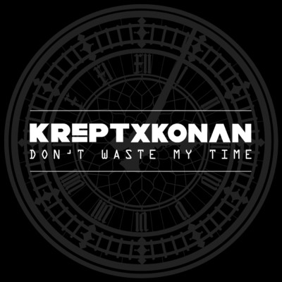 シングル/Don't Waste My Time (Explicit)/Krept & Konan