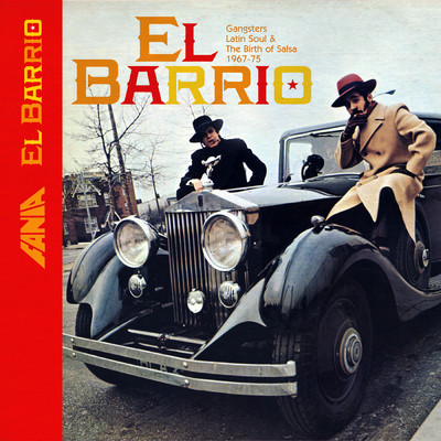 アルバム/El Barrio: Gangsters Latin Soul And The Birth Of Salsa 1967 - 1975/Various Artists