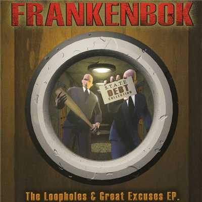 アルバム/The Loopholes & Great Excuses/Frankenbok