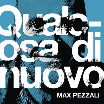 アルバム/Qualcosa di nuovo/Max Pezzali