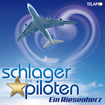 アルバム/Ein Riesenherz/Die Schlagerpiloten