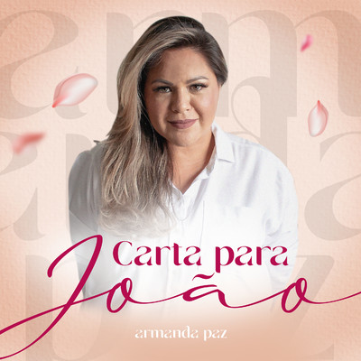 Carta para Joao/Armanda Paz