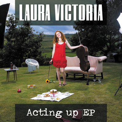 Acting Up EP/Laura Victoria