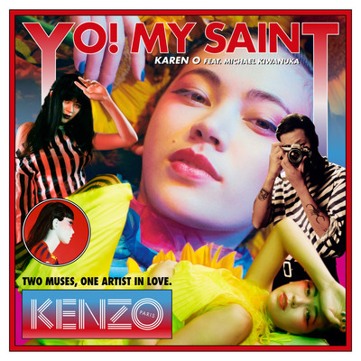 YO！ MY SAINT (feat. Michael Kiwanuka) [Radio Version]/Karen O