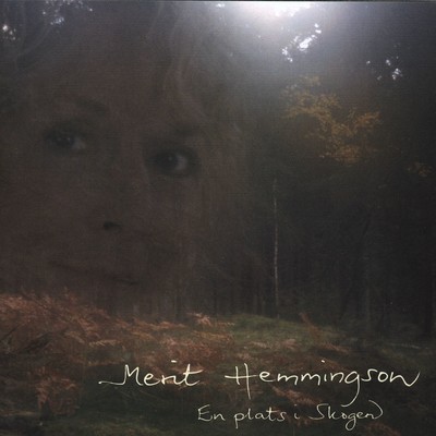アルバム/En plats i skogen/Merit Hemmingson