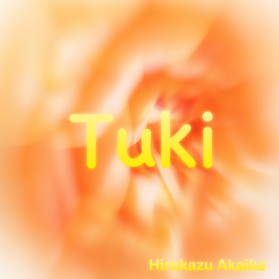 Tuki/Hirokazu Akaike