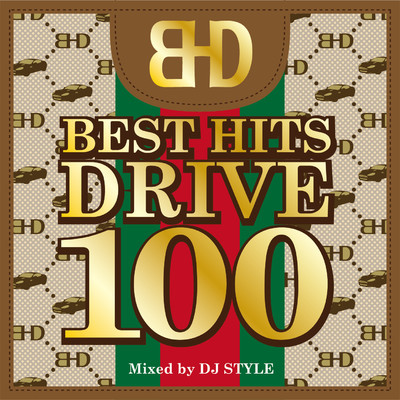 BEST HITS DRIVE 100 Vol.2/DJ STYLE