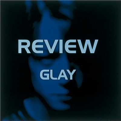 REVIEW 〜BEST OF GLAY〜/GLAY
