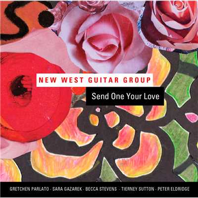 センド・ワン・ユア・ラヴ/ニュー・ウエスト・ギター・グループ