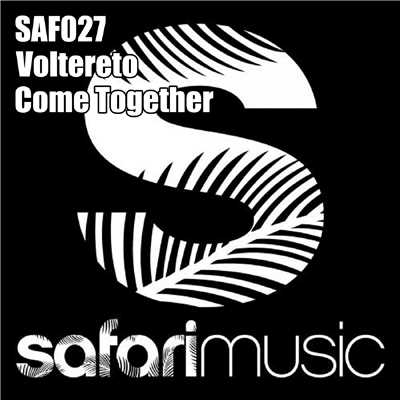 Come Together (Cool Deluxe Remix)/Voltereto