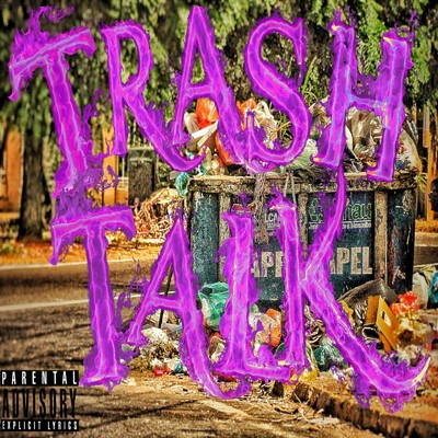TRASH TALK (feat. GAZZILA)/PLANET J & VZ
