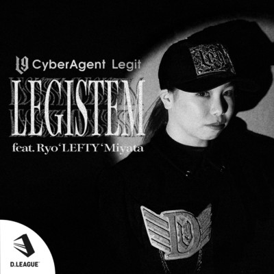 シングル/LEGISTEM (feat. Ryo'LEFTY'Miyata)/CyberAgent Legit