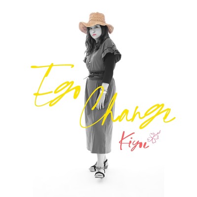 シングル/Ego Change/Kiyoe