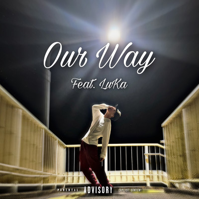 シングル/Our way (feat. LuKa)/DAiCHi