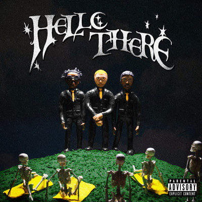 Hello There (Explicit)/Lyrical Lemonade／Lil Tracy／Corbin／Black Kray