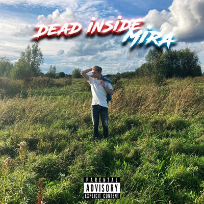 Dead Inside (feat. PerishBeats)/Mira