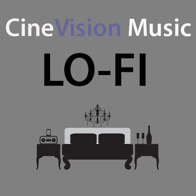 Lo-Fi/CineVision Music