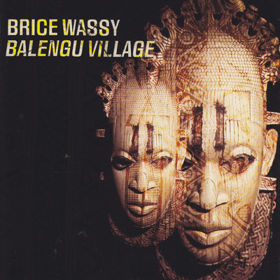 アルバム/Balengu Village/Brice Wassy