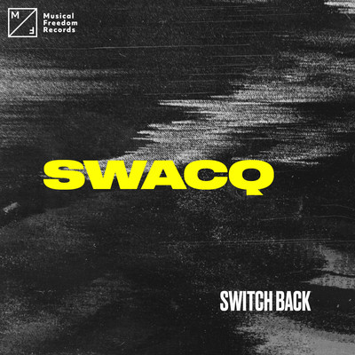 シングル/Switch Back/SWACQ