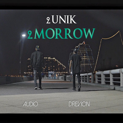 2Morrow/2Unik