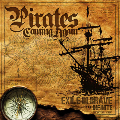 シングル/Pirates Coming Again (feat. Infinte)/Exile Di Brave