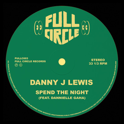 Spend The Night (feat. Dannielle Gaha) [Disco Edit]/Danny J Lewis