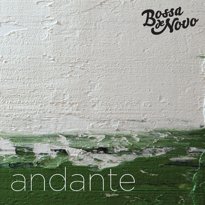 アルバム/Andante/Bossa de Novo
