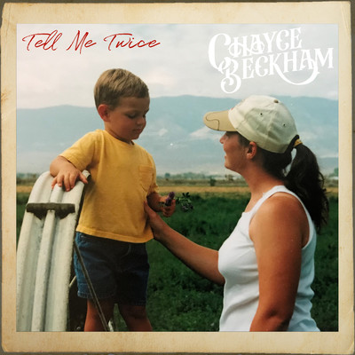 シングル/Tell Me Twice/Chayce Beckham