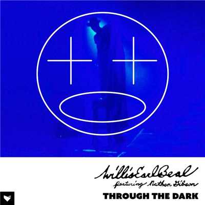 アルバム/Through The Dark/Willis Earl Beal