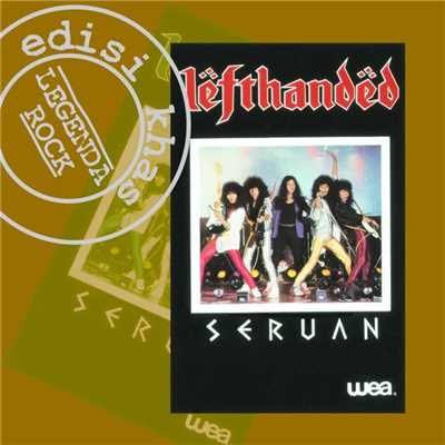 アルバム/Seruan (Edisi Khas  Legenda Rock)/Lefthanded