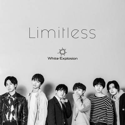 シングル/Limitless/White Explosion