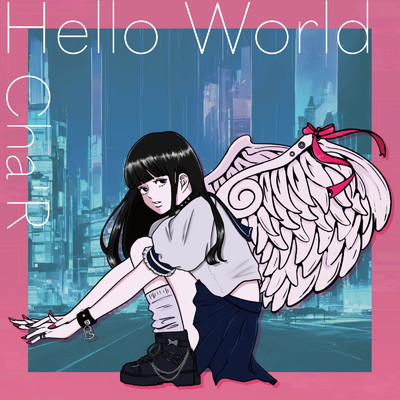 Hello World/Cha'R
