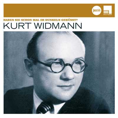Kurt Widmann & Sein Orchester／Rudi Schuricke