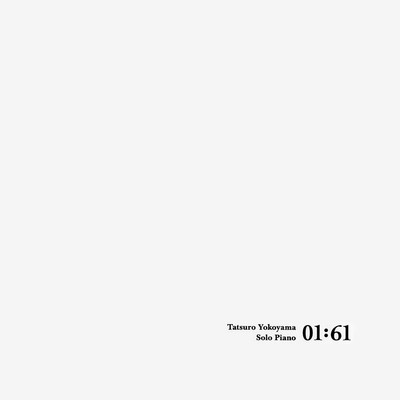 Solo Piano 01:61/横山起朗