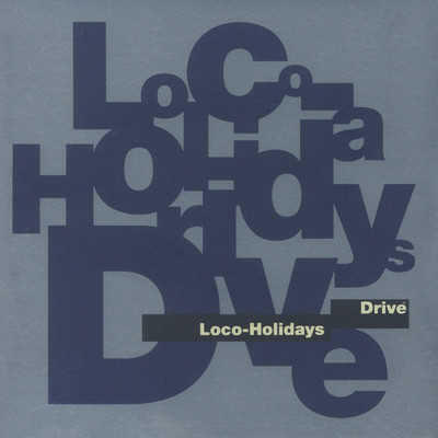 DRIVE/LOCO-HOLIDAYS