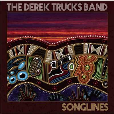 Songlines/The Derek Trucks Band