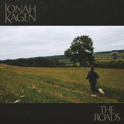 The Roads/Jonah Kagen