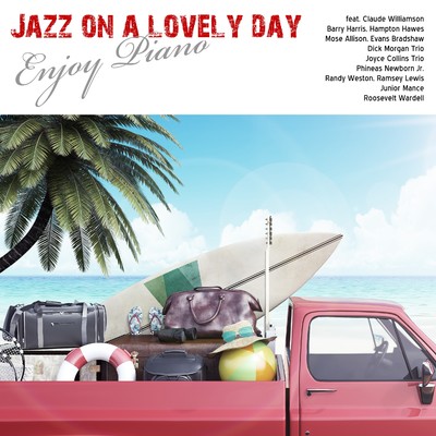 アルバム/Jazz on a lovely day - Enjoy Piano/Various Artists