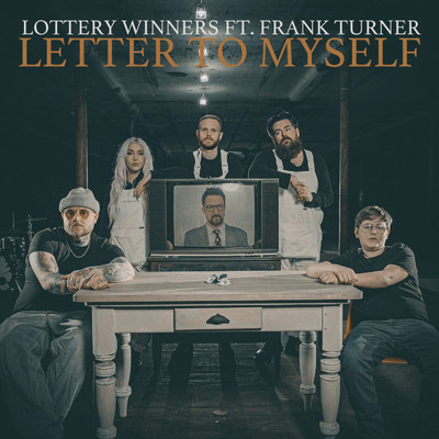 Letter To Myself (featuring Frank Turner)/The Lottery Winners