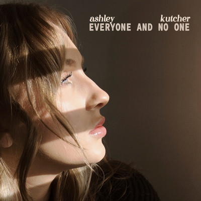 Everyone And No One/Ashley Kutcher